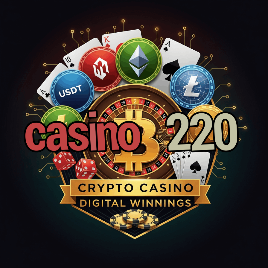 Casino 220 - Fast Payouts & 24/7 Support